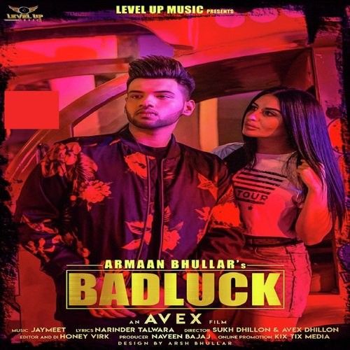 Badluck Armaan Bhullar mp3 song free download, Badluck Armaan Bhullar full album