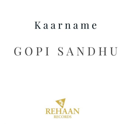 Kaarname Gopi Sandhu mp3 song free download, Kaarname Gopi Sandhu full album