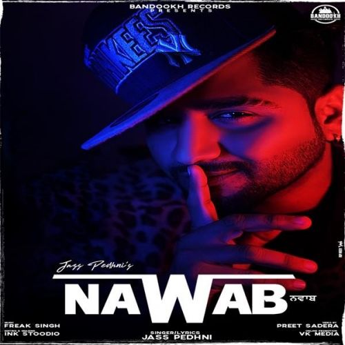 Nawab Jass Pedhni mp3 song free download, Nawab Jass Pedhni full album