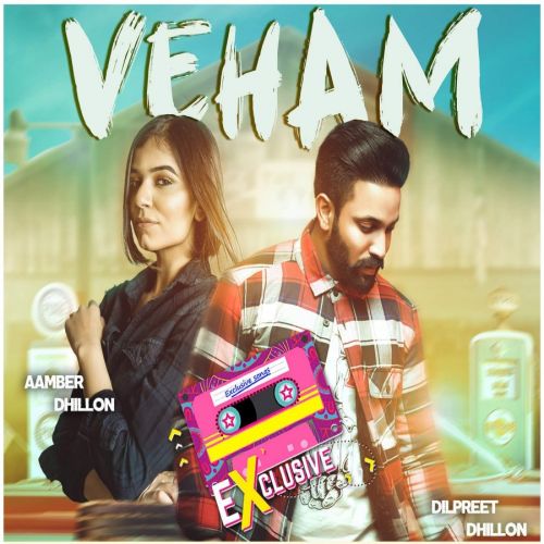 Veham Dilpreet Dhillon mp3 song free download, Veham Dilpreet Dhillon full album