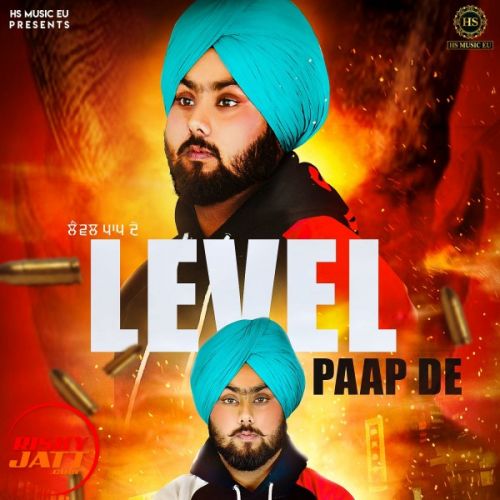 Level Paap De Sahil Heera mp3 song free download, Level Paap De Sahil Heera full album