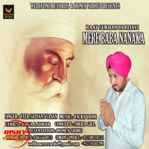 Mere Baba Nanaka Veer Satvant Sajan mp3 song free download, Mere Baba Nanaka Veer Satvant Sajan full album