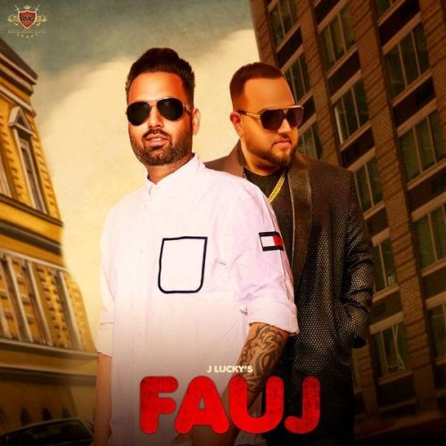 Fauj J Lucky, Deep Jandu mp3 song free download, Fauj J Lucky, Deep Jandu full album