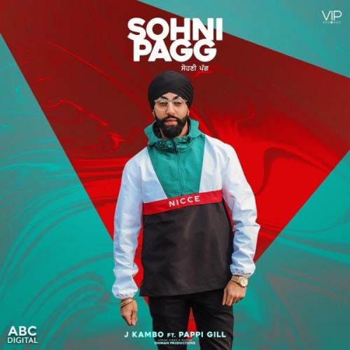 Sohni Pagg J Kambo, Pappi Gill mp3 song free download, Sohni Pagg J Kambo, Pappi Gill full album
