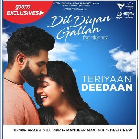 Teriyaan Deedaan (Dil Diyan Gallan) Prabh Gill mp3 song free download, Teriyaan Deedaan (Dil Diyan Gallan) Prabh Gill full album