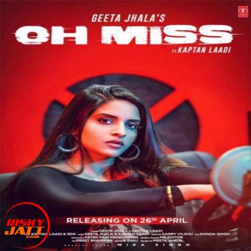 Oh Miss Geeta Jhala, Kaptan Laadi mp3 song free download, Oh Miss Geeta Jhala, Kaptan Laadi full album