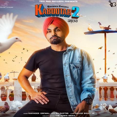 Kabootar 2 Ravinder Grewal mp3 song free download, Kabootar 2 Ravinder Grewal full album