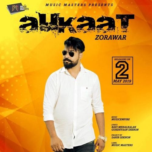 Aukaat Zorawar mp3 song free download, Aukaat Zorawar full album