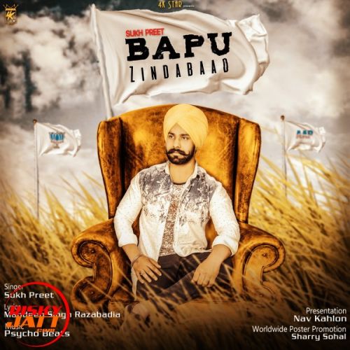 Bapu Zindabad Suk Preet mp3 song free download, Bapu Zindabad Suk Preet full album