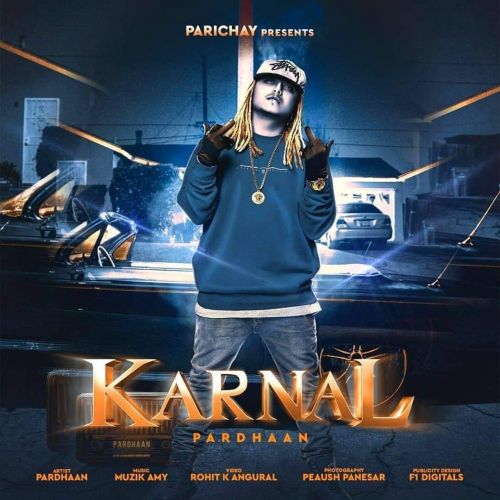 Karnal Pardhaan mp3 song free download, Karnal Pardhaan full album