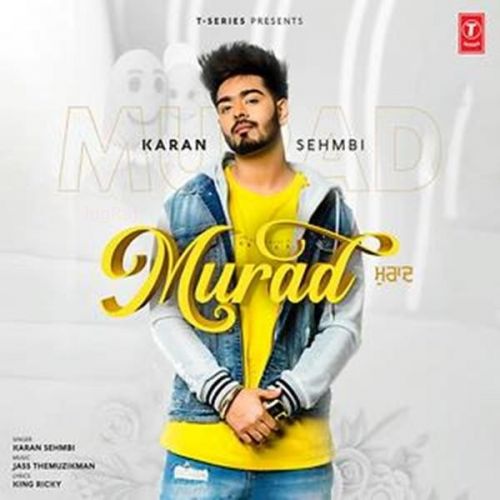 Murad Karan Sehmbi mp3 song free download, Murad Karan Sehmbi full album