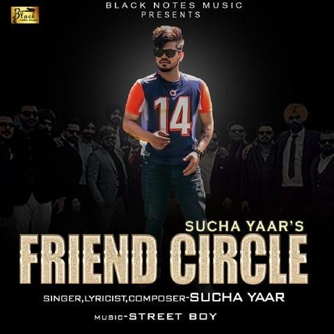 Friend Circle Sucha Yaar mp3 song free download, Friend Circle Sucha Yaar full album