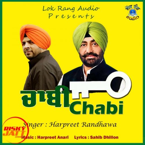 Chabi Harpreet Randhawa mp3 song free download, Chabi Harpreet Randhawa full album