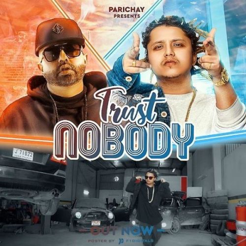 Trust Nobody Pardhaan mp3 song free download, Trust Nobody Pardhaan full album