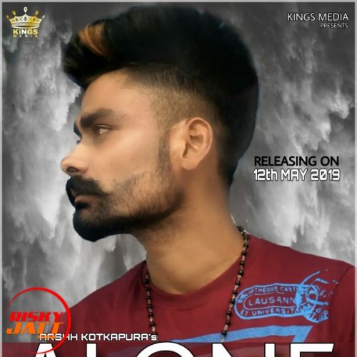 Alone Arshh Kotkapura mp3 song free download, Alone Arshh Kotkapura full album