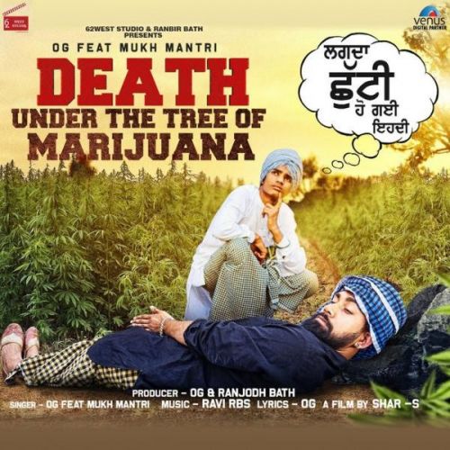 Death Under the Tree of Marijuana OG, Mukh Mantri mp3 song free download, Death Under the Tree of Marijuana OG, Mukh Mantri full album