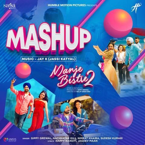 Manje Bistre 2 Mashup Nimrat Khaira, Gippy Grewal mp3 song free download, Manje Bistre 2 Mashup Nimrat Khaira, Gippy Grewal full album