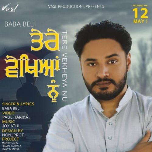 Tere Vekhya Nu (Belipuna Live) Baba Beli mp3 song free download, Tere Vekhya Nu (Belipuna Live) Baba Beli full album