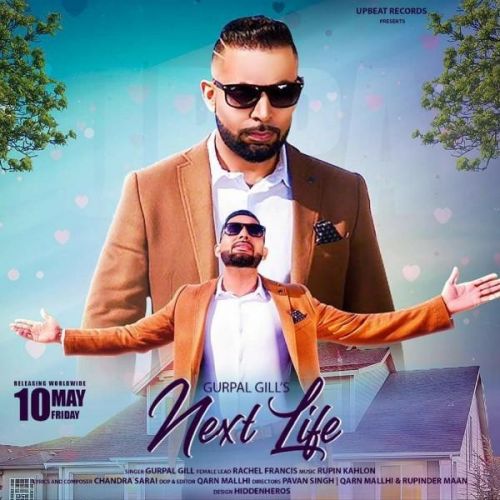 Next Life Gurpal Gill mp3 song free download, Next Life Gurpal Gill full album