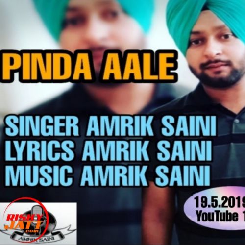 Pinda Aale Amrik Saini mp3 song free download, Pinda Aale Amrik Saini full album