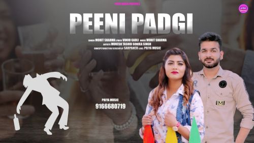 Peeni Padgi Mohit Sharma mp3 song free download, Peeni Padgi Mohit Sharma full album