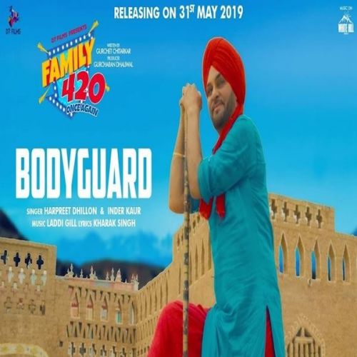 Bodyguard (Family 420) Harpreet Dhillon, Inder Kaur mp3 song free download, Bodyguard (Family 420) Harpreet Dhillon, Inder Kaur full album