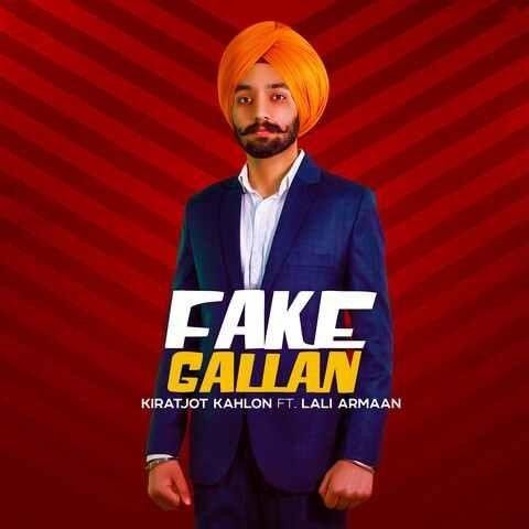 Fake Gallan Kiratjot Kahlon, Lali Armaan mp3 song free download, Fake Gallan Kiratjot Kahlon, Lali Armaan full album