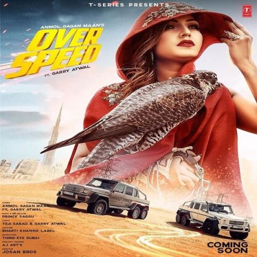 Overspeed Anmol Gagan Maan, Garry Atwal mp3 song free download, Overspeed Anmol Gagan Maan, Garry Atwal full album