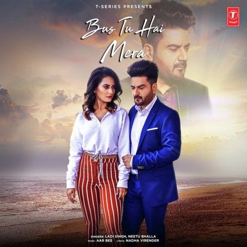 Bus Tu Hai Mera Ladi Singh, Neetu Bhalla mp3 song free download, Bus Tu Hai Mera Ladi Singh, Neetu Bhalla full album