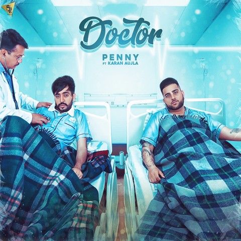 Doctor Penny, Karan Aujla mp3 song free download, Doctor Penny, Karan Aujla full album