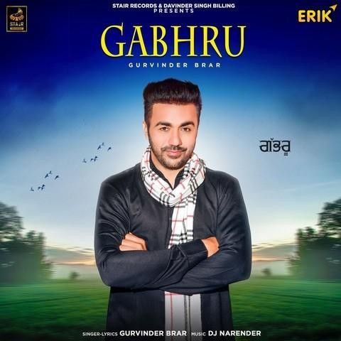 Gabruu Gurvinder Brar mp3 song free download, Gabruu Gurvinder Brar full album