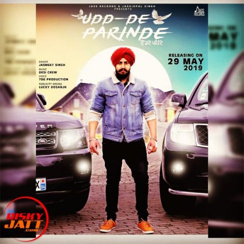 Udd De Parinde Jasmeet Singh mp3 song free download, Udd De Parinde Jasmeet Singh full album