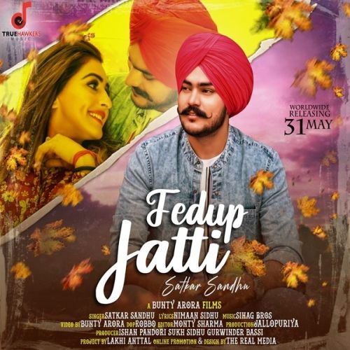 Fedup Jatti Satkar Sandhu mp3 song free download, Fedup Jatti Satkar Sandhu full album