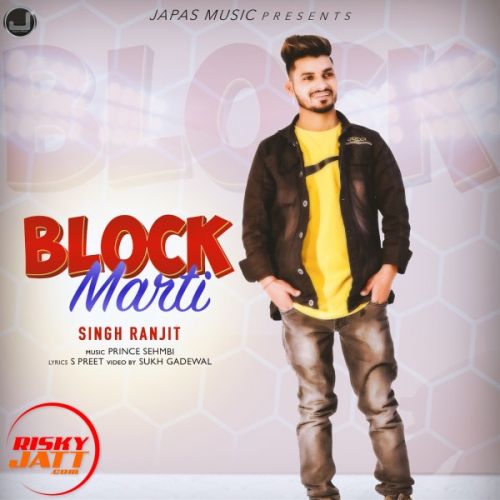 Block Maarti Singh Ranjit mp3 song free download, Block Maarti Singh Ranjit full album