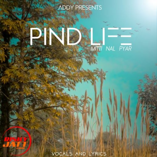 Pind Life Ravvy Cheema mp3 song free download, Pind Life Ravvy Cheema full album