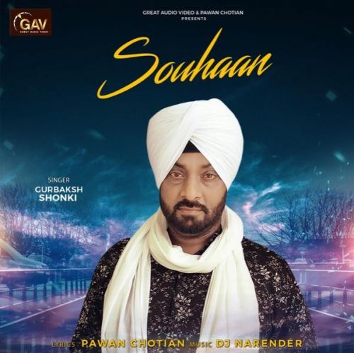 Souhaan Gurbaksh Shonki mp3 song free download, Souhaan Gurbaksh Shonki full album