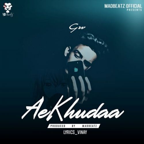 Aekhudaa GrV mp3 song free download, Aekhudaa GrV full album