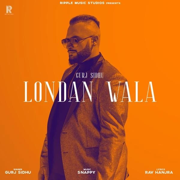 London Wala Gurj Sidhu mp3 song free download, London Wala Gurj Sidhu full album