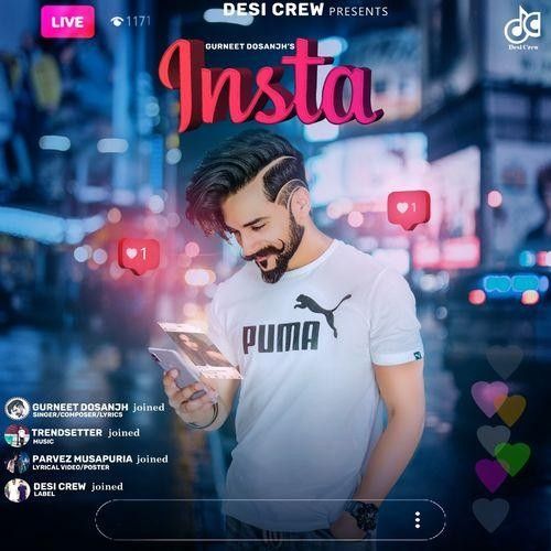 Insta Gurneet Dosanjh mp3 song free download, Insta Gurneet Dosanjh full album