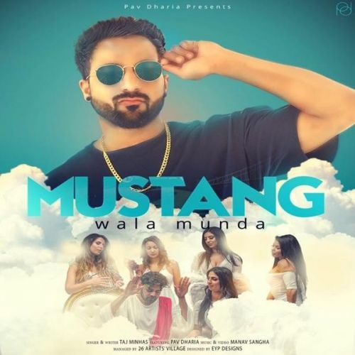 Mustang Wala Munda Taj Minhas mp3 song free download, Mustang Wala Munda Taj Minhas full album