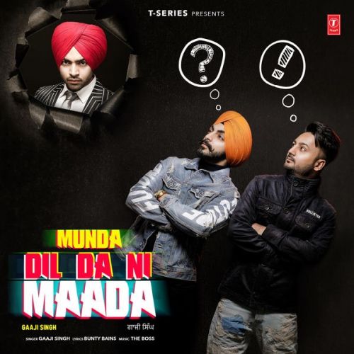 Munda Dil Da Ni Maada Gaaji Singh, Jordan Sandhu mp3 song free download, Munda Dil Da Ni Maada Gaaji Singh, Jordan Sandhu full album