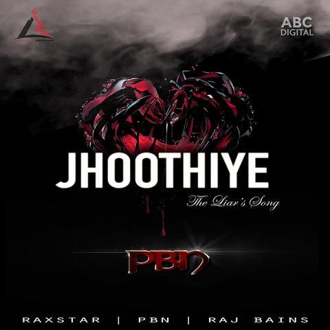 Jhoothiye Raj Bains, Raxstar mp3 song free download, Jhoothiye Raj Bains, Raxstar full album