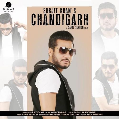 Chandigarh Surjit Khan mp3 song free download, Chandigarh Surjit Khan full album