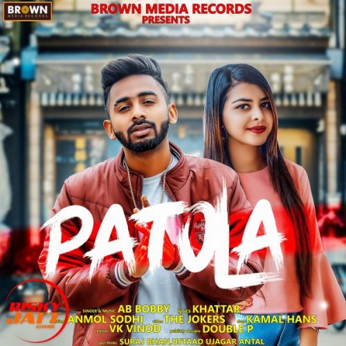 Patola AB Bobby mp3 song free download, Patola AB Bobby full album