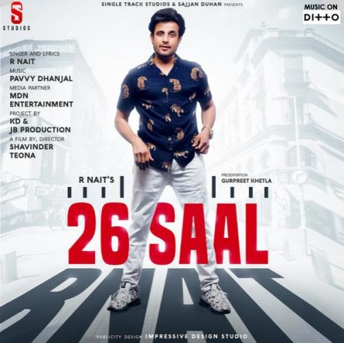 26 Saal R Nait mp3 song free download, 26 Saal R Nait full album