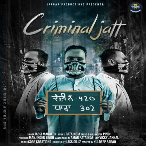 Criminal Jatt Jassi Mahalon mp3 song free download, Criminal Jatt Jassi Mahalon full album