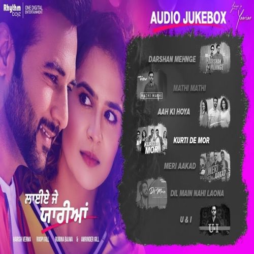 Mathi Mathi Amrinder Gill mp3 song free download, Laiye Je Yaarian Amrinder Gill full album