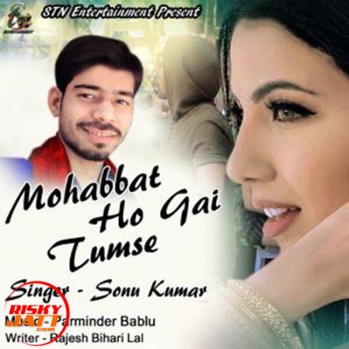 Mohabbat Ho Gai Tumse Sonu Kumar mp3 song free download, Mohabbat Ho Gai Tumse Sonu Kumar full album