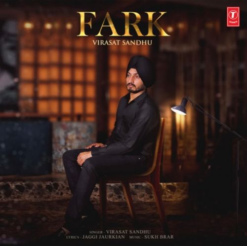 Fark Virasat Sandhu mp3 song free download, Fark Virasat Sandhu full album