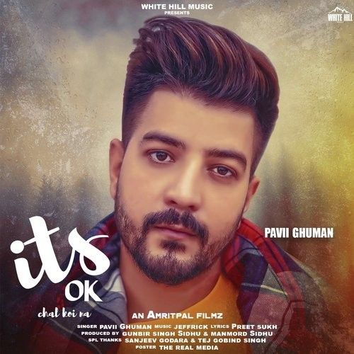 Its OK Chal Koi Na Pavii Ghuman mp3 song free download, Its OK Chal Koi Na Pavii Ghuman full album